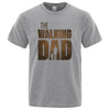 The Walking Dad Funny Street Printed T-Shirts Men